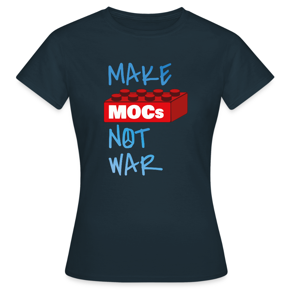 Make MOCs Not War Women's T-Shirt - navy
