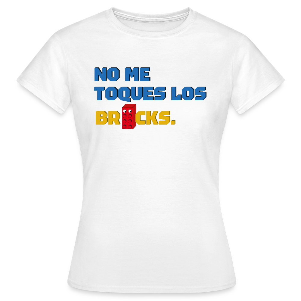 No me toques los bricks Women's T-Shirt - white