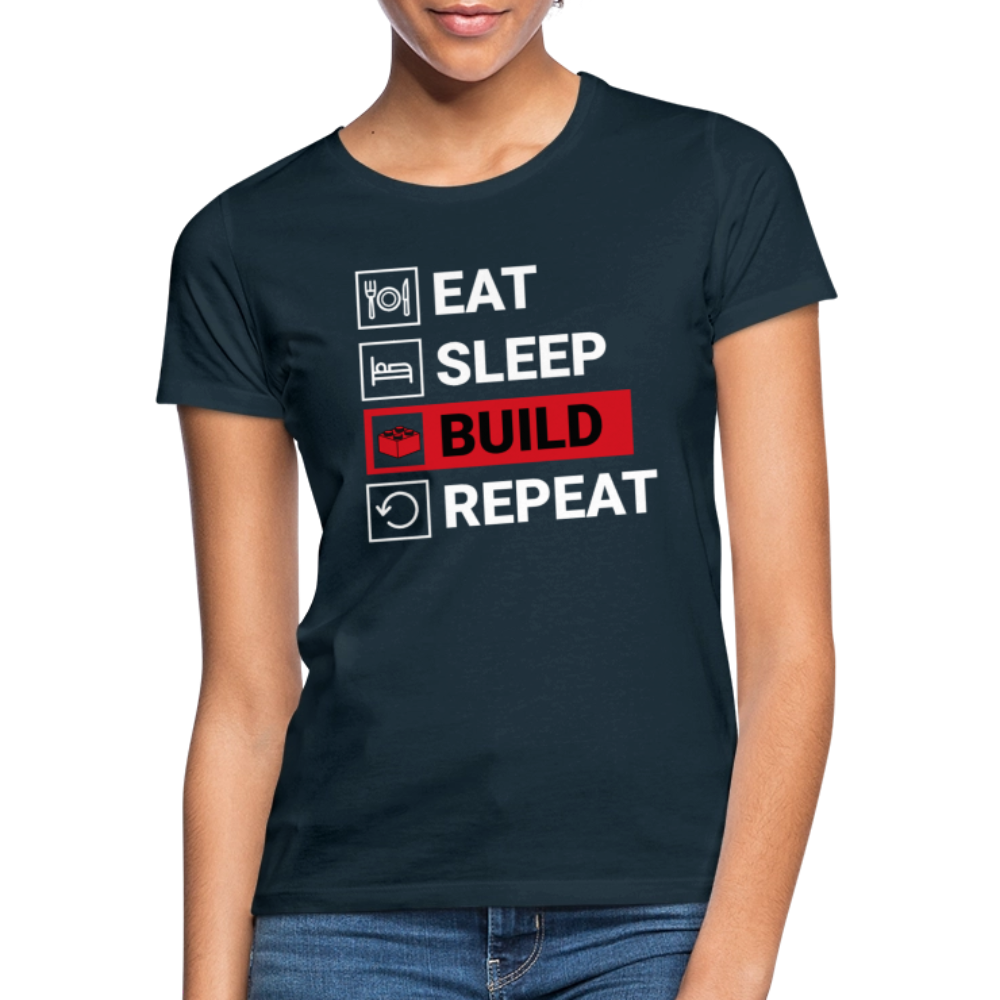 Eat, Sleep, Build, Repeat V2 Women's T-shirt - navy