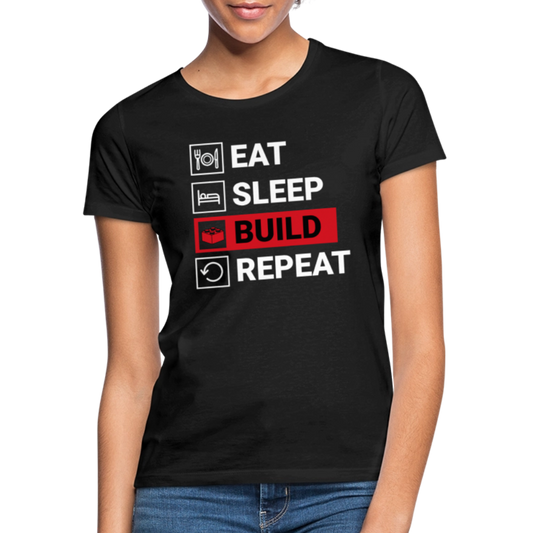 Eat, Sleep, Build, Repeat V2 Women's T-shirt - black