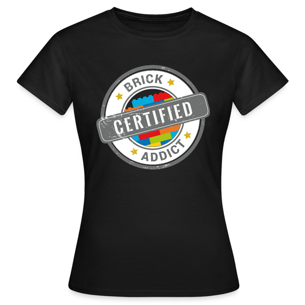 Certified Brick Addict Women's T-Shirt - black