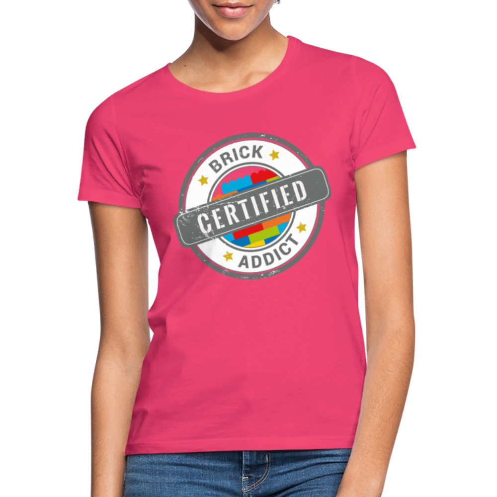 Certified Brick Addict Women's T-Shirt - azalea