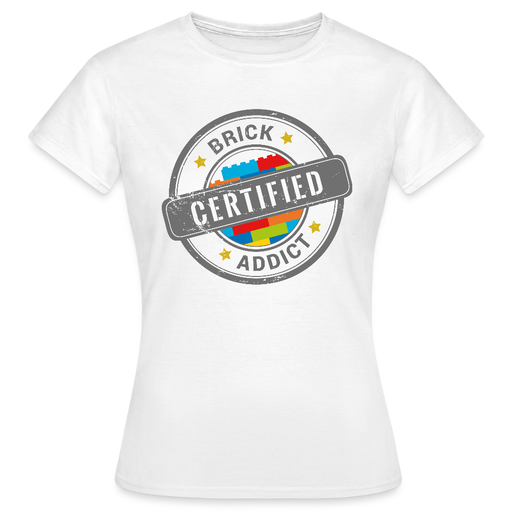 Certified Brick Addict Women's T-Shirt - white