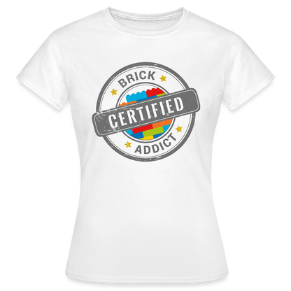 Certified Brick Addict Women's T-Shirt - white
