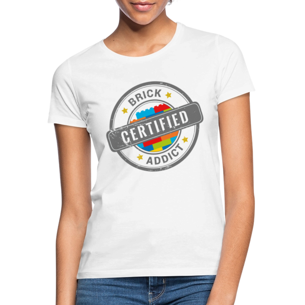 Certified Brick Addict Women's T-Shirt - white