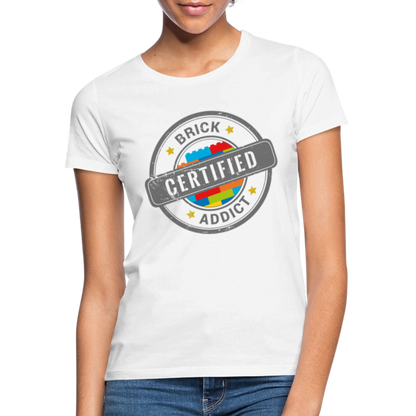 Certified Brick Addict Women's T-Shirt - white