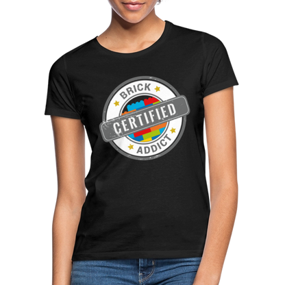 Certified Brick Addict Women's T-Shirt - black